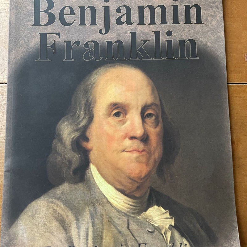 The Autobiography of Benjamin Franklin