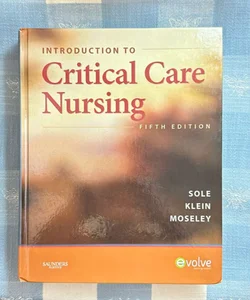 Introduction to Critical Care Nursing