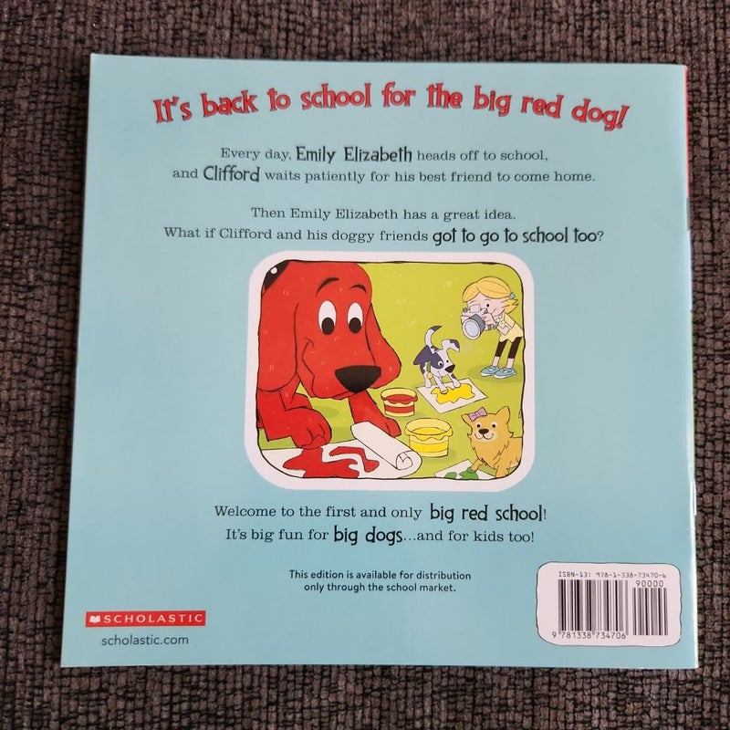 Big Red School (Clifford the Big Red Dog Storybook)