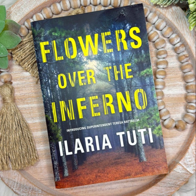 Flowers Over the Inferno