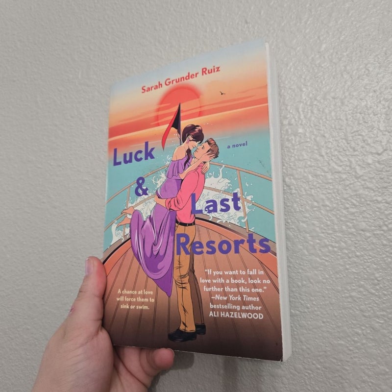 Luck and Last Resorts