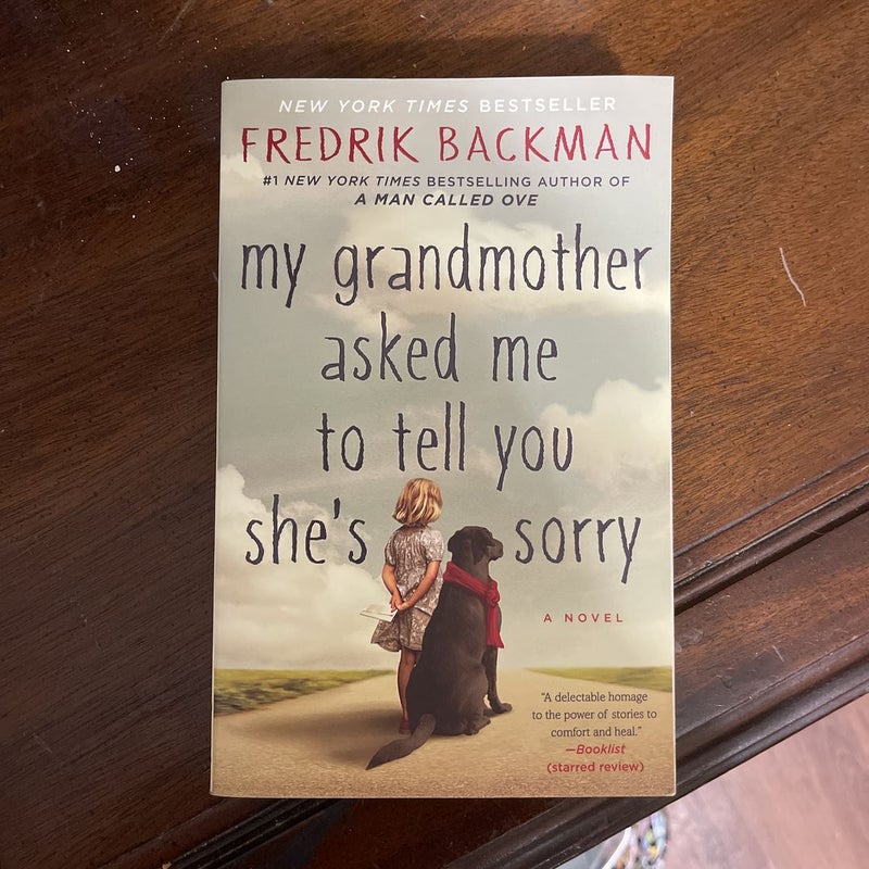 My Grandmother Asked Me to Tell You She's Sorry