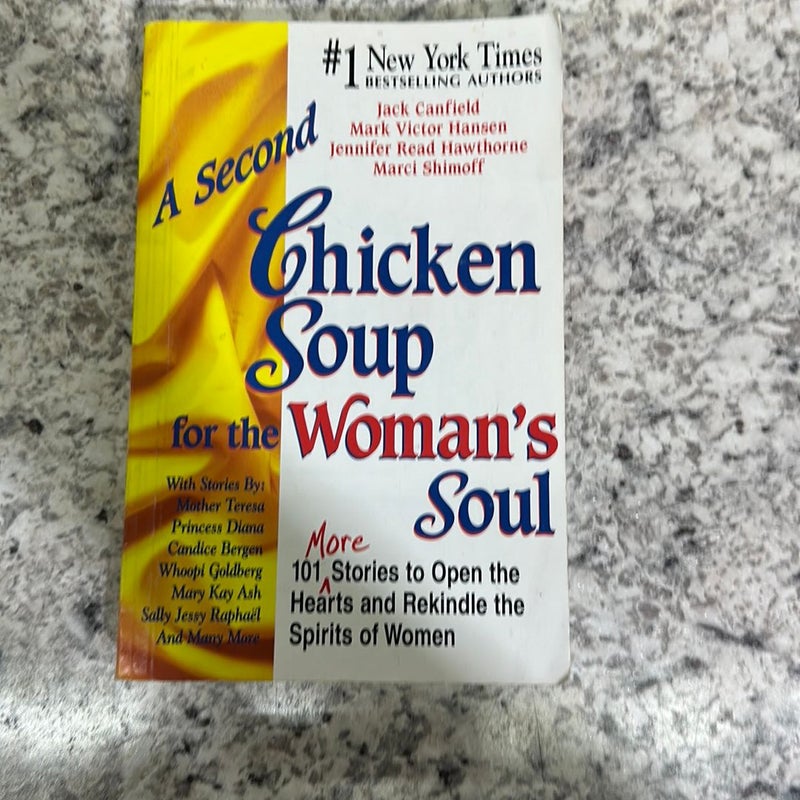 A Second Chicken Soup for the Woman's Soul