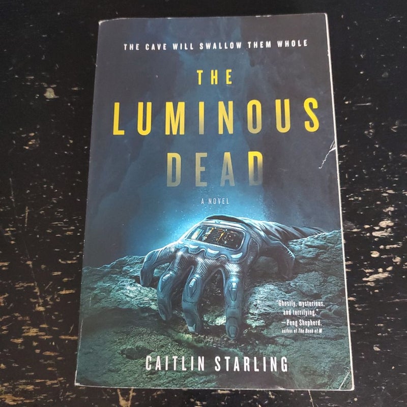 The Luminous Dead