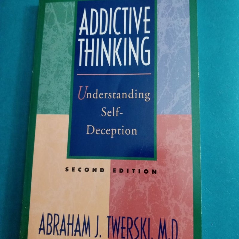 Addictive Thinking