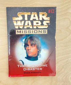 Star Wars Mission: The Vactooine Disaster