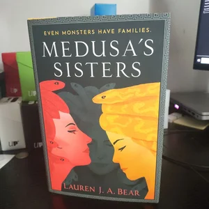 Medusa's Sisters