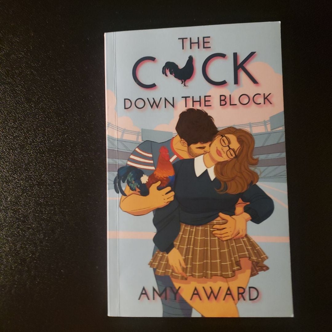 The C*ck down the Block