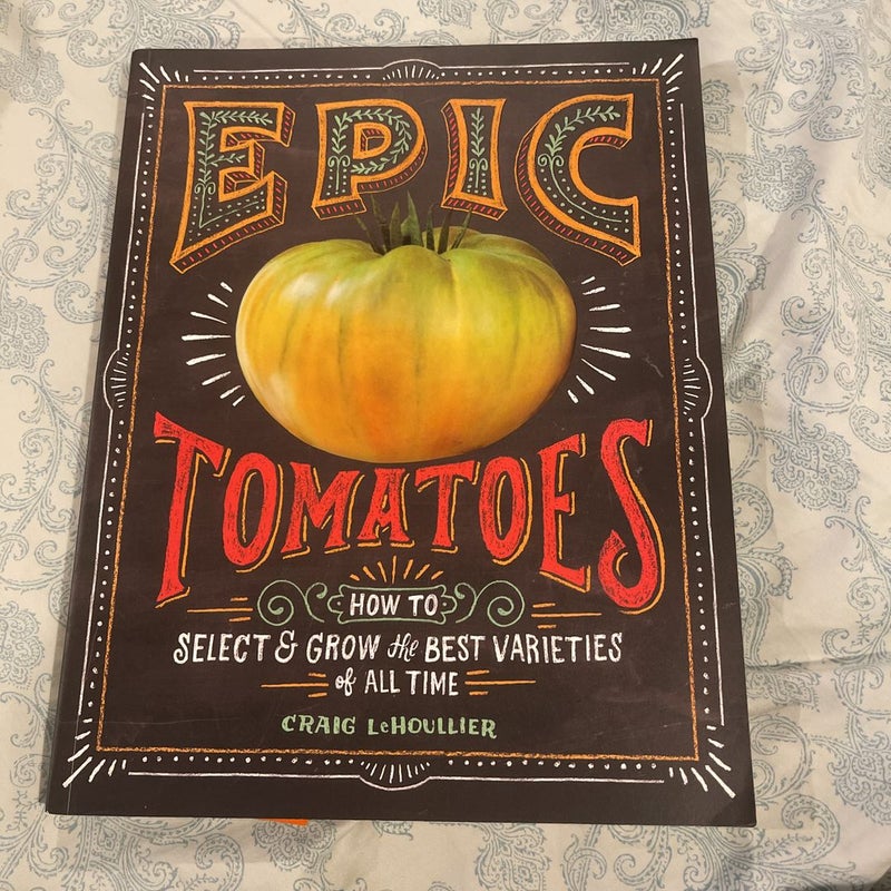 Epic Tomatoes