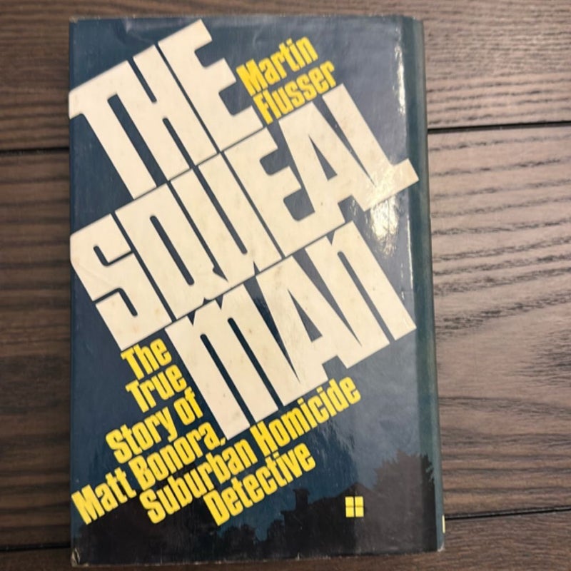 The Squeal man
