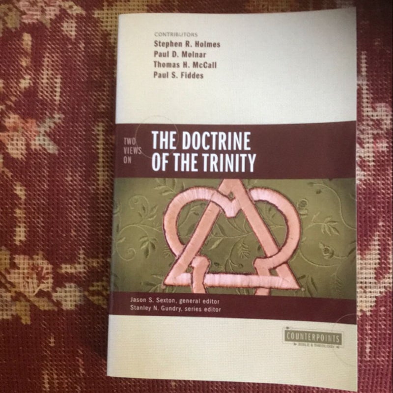 Two Views on the Doctrine of the Trinity