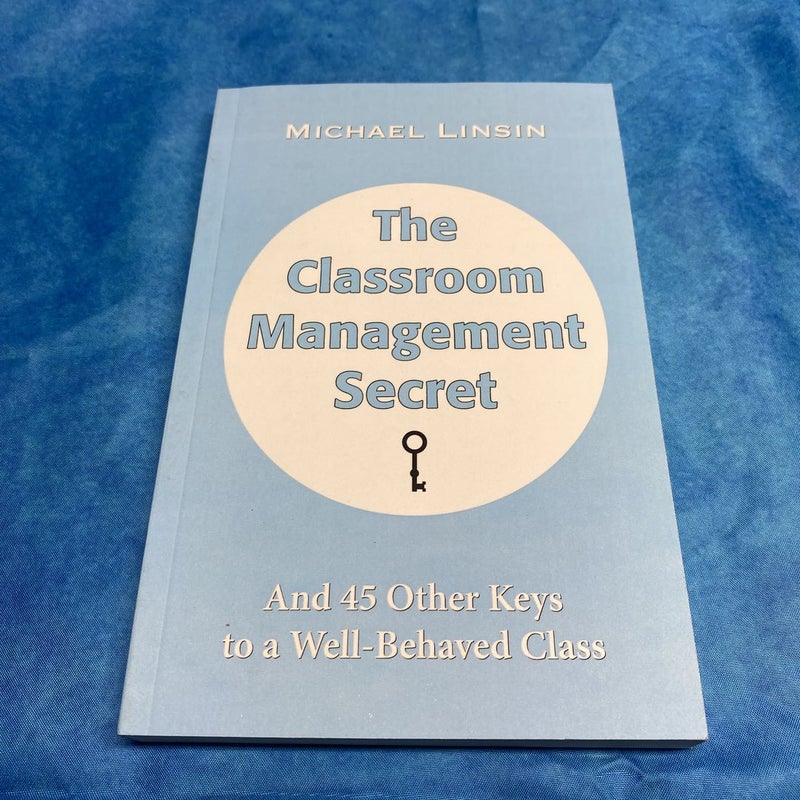 The Classroom Management Secret