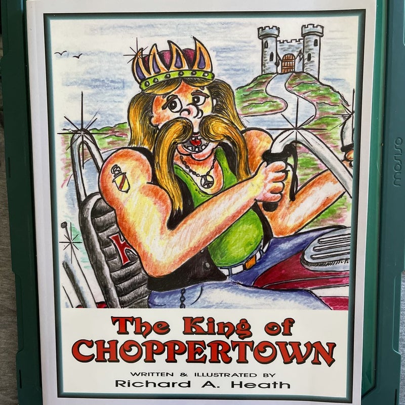 The King of Choppertown