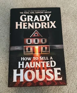 How to Sell a Haunted House