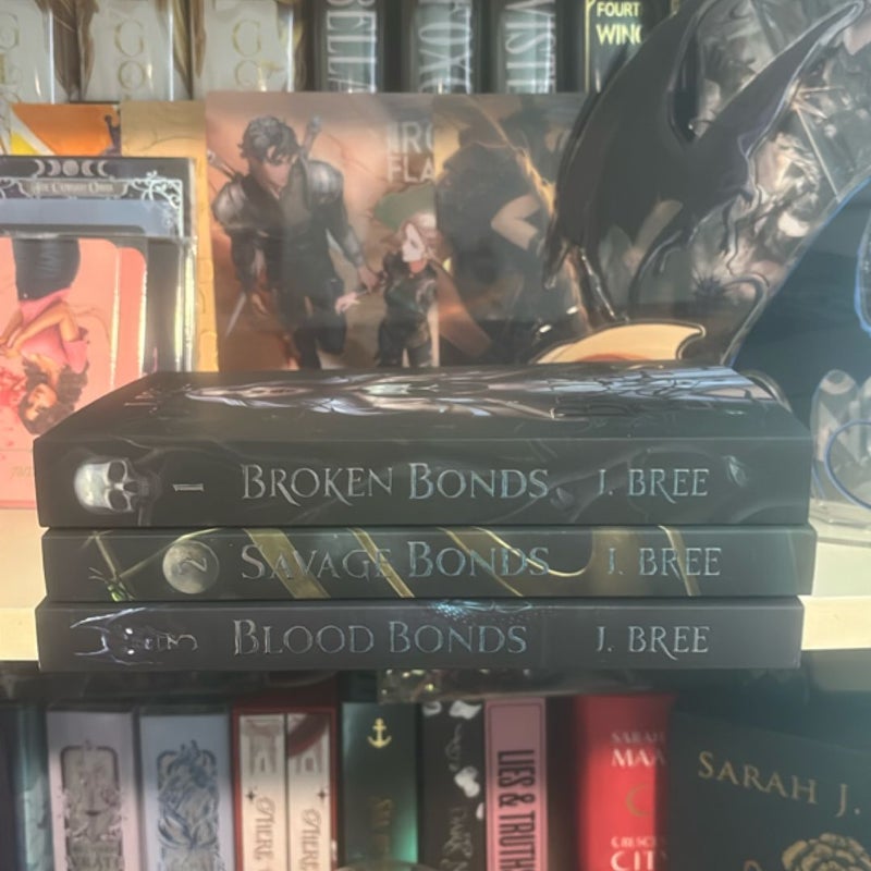 Broken Bonds//Savage Bonds//Blood Bonds