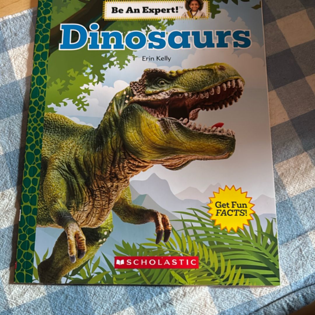 Dinosaurs (Be an Expert!)