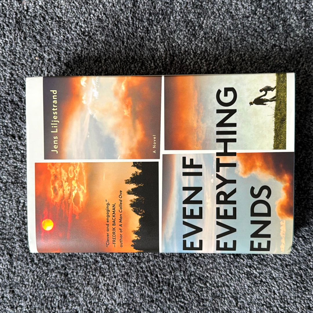 Even If Everything Ends