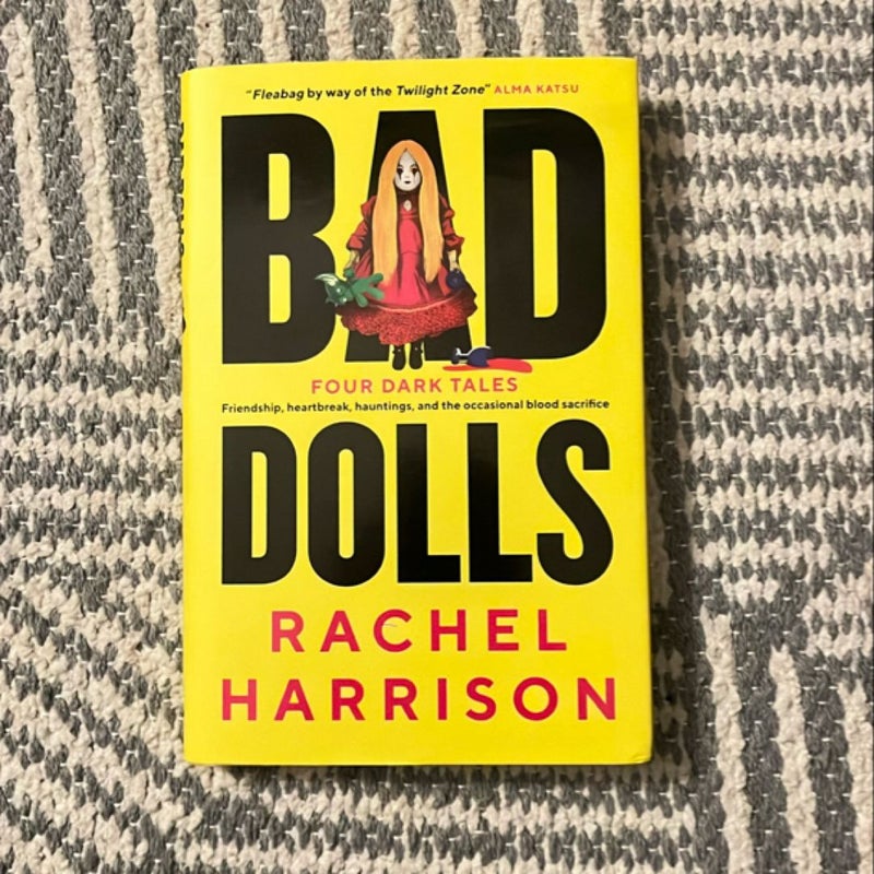 Bad Dolls