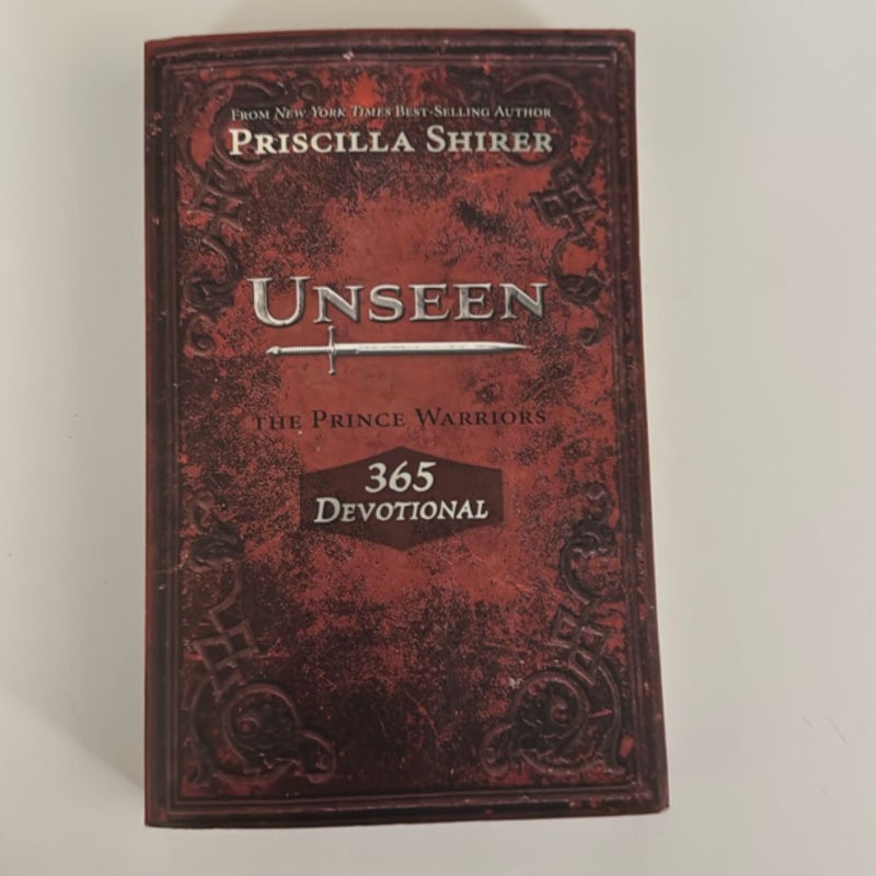 Unseen: the Prince Warriors 365 Devotional