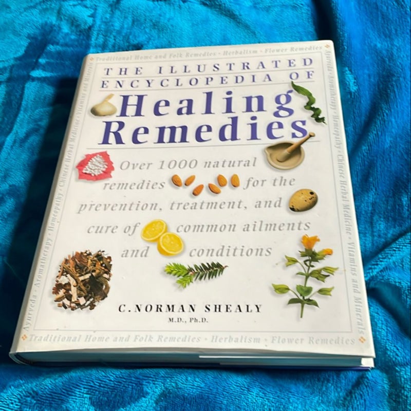 Illustrated Encyclopedia of Healing Remedies