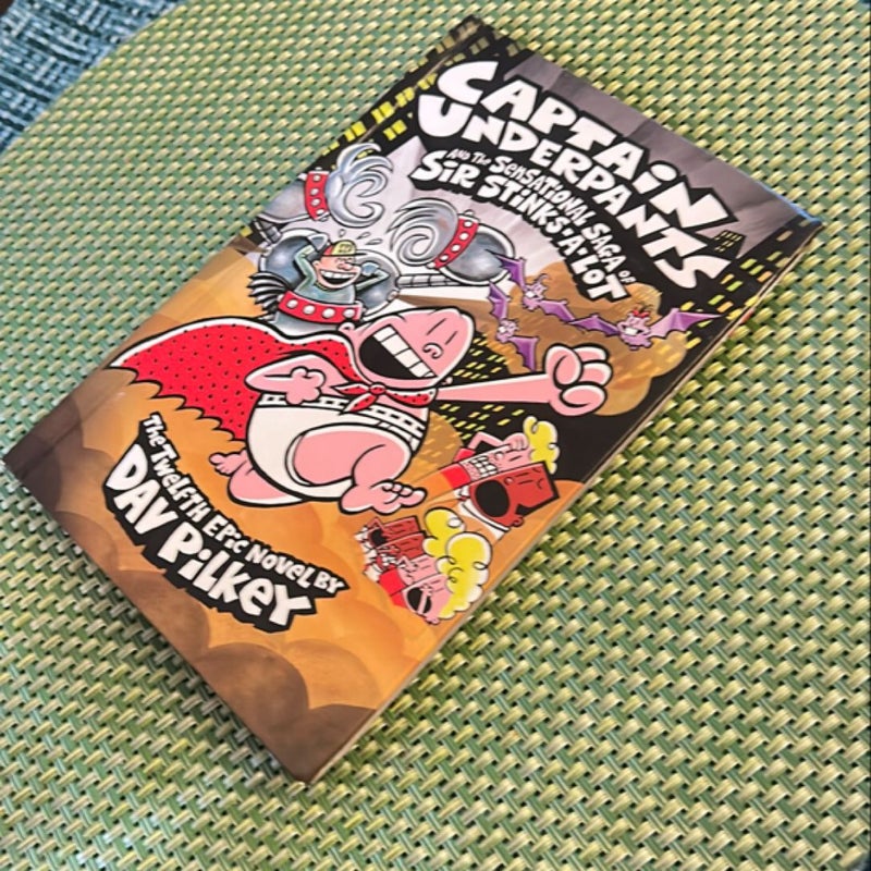 Captain Underpants and the Sensational Saga of Sir Stinks-a-Lot