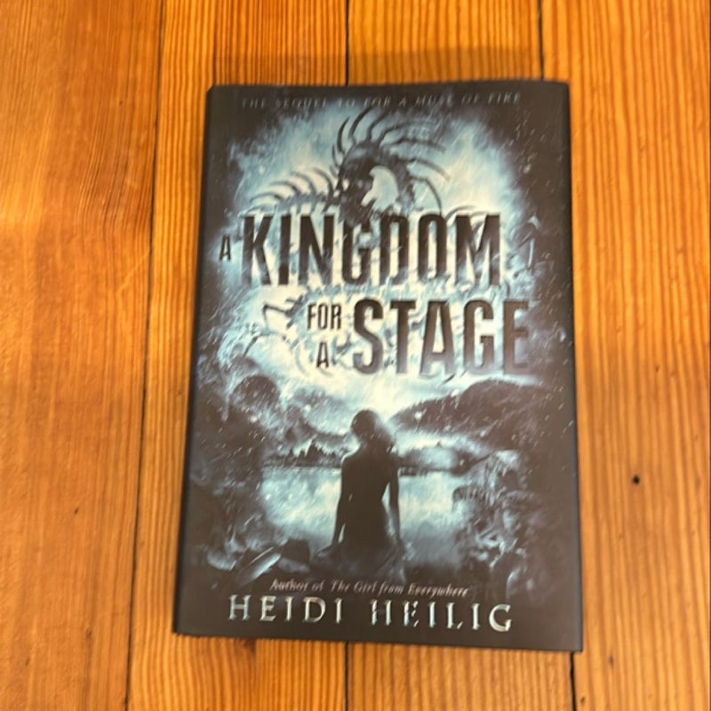 A Kingdom for a Stage (First Edition)