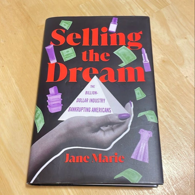 Selling the Dream