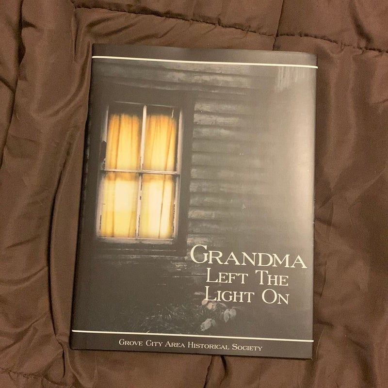 Grandma Left the Light On