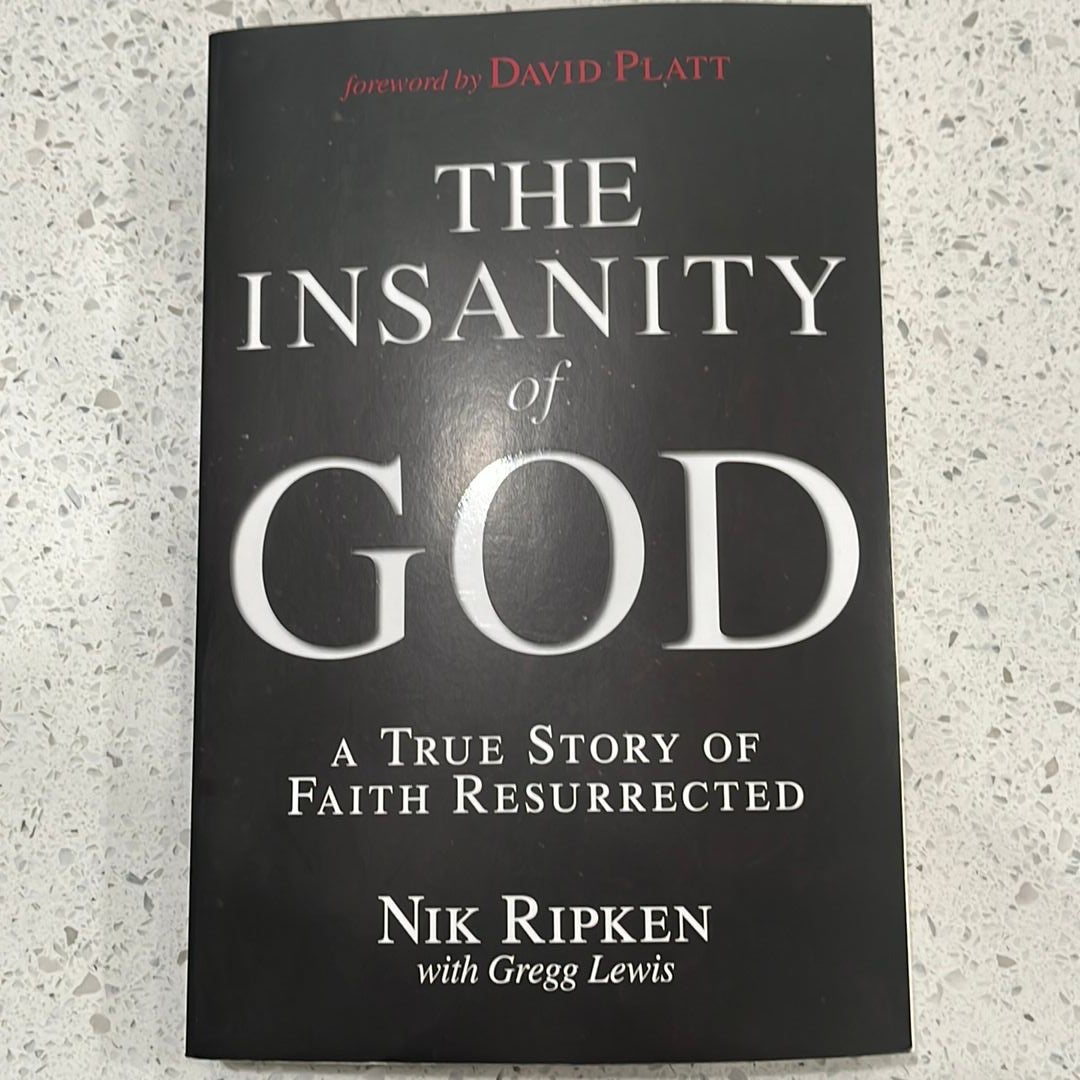 The Insanity of God