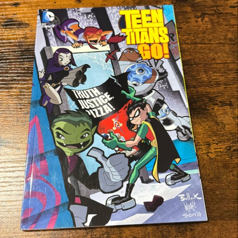 Teen Titans Go Truth Justice Pizza