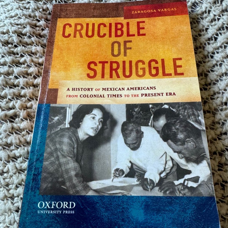 Crucible of Struggle