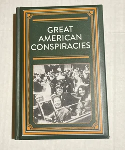 Great American Conspiracies