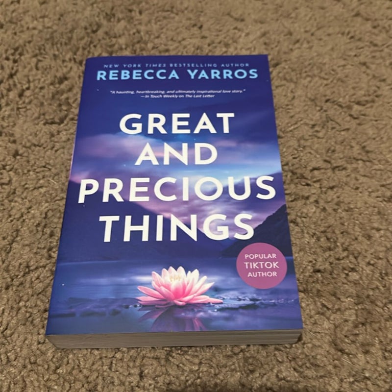 Great and Precious Things