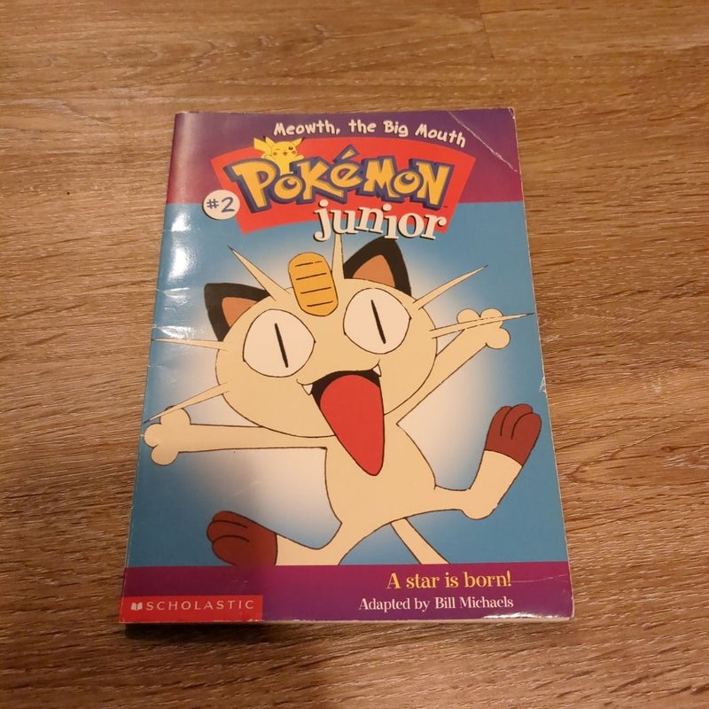 Pokémon junior #2: Meowth, the Big Mouth