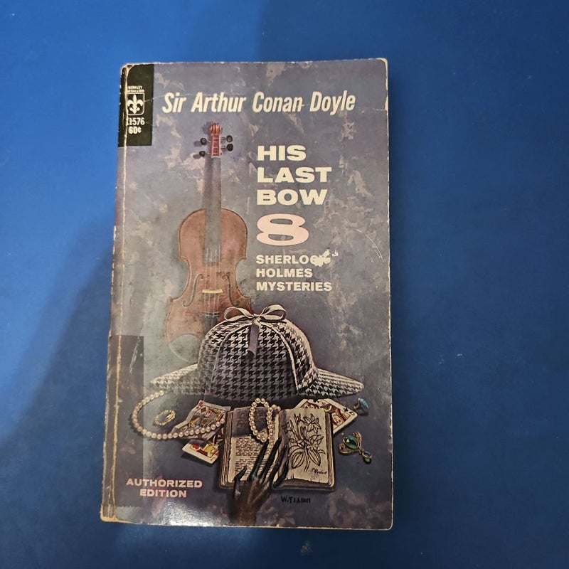SHERLOCK HOLMES MYSTERIES: His Last Bow (#8)