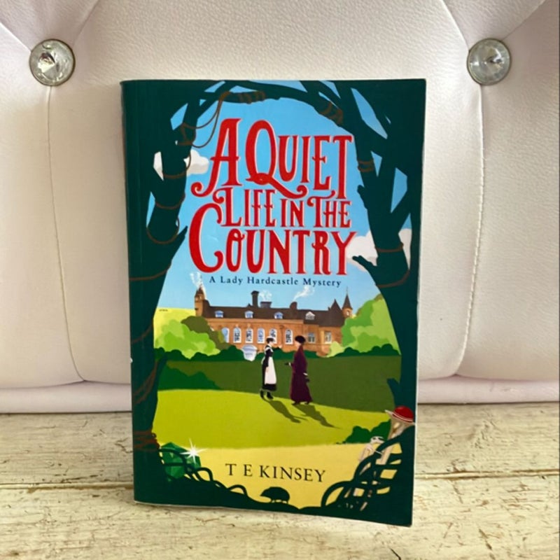 A Quiet Life in the Country