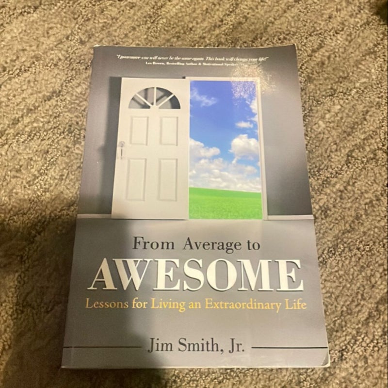 From Average to Awesome