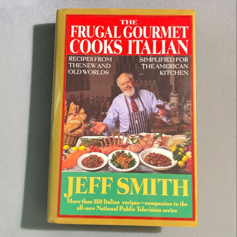 The Frugal Gourmet Cooks Italian