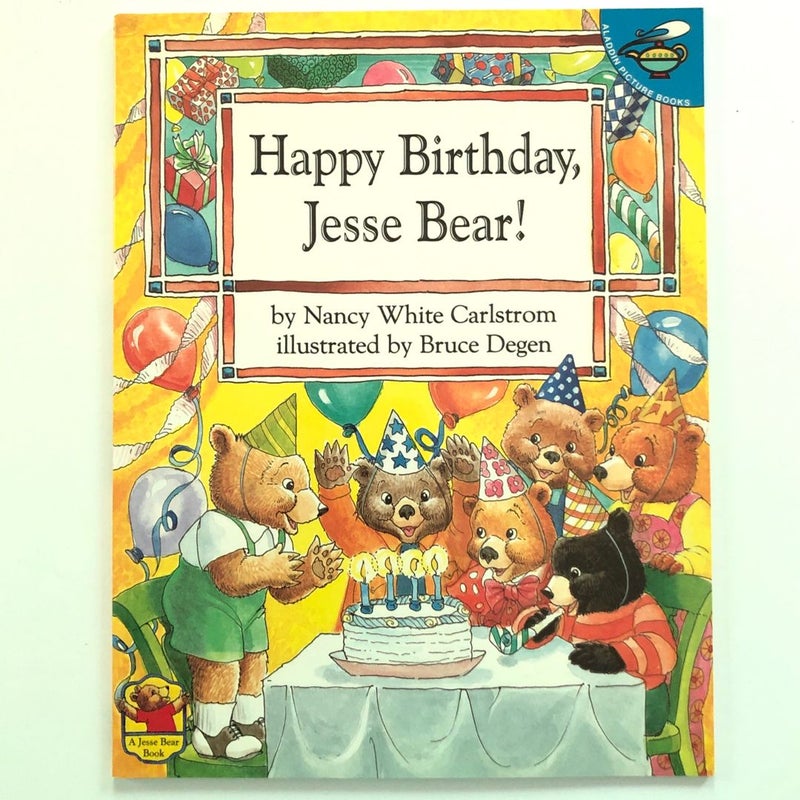Happy Birthday, Jesse Bear!