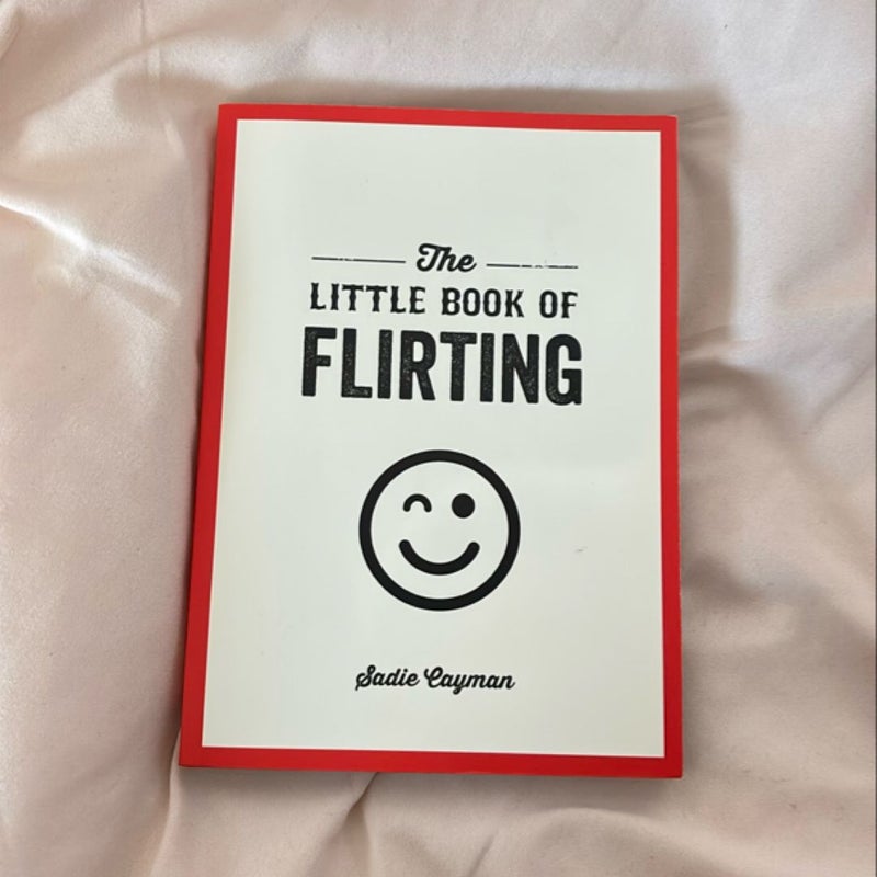 The Little Book of Flirting