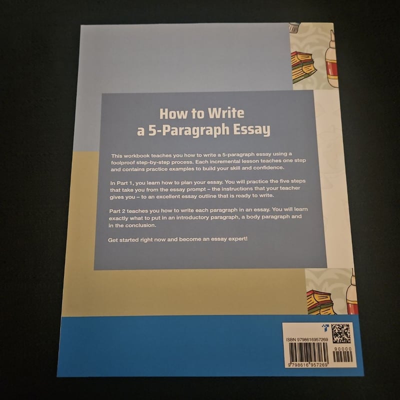 How to Write a 5-Paragraph Essay Step-By-Step by J. Matthews