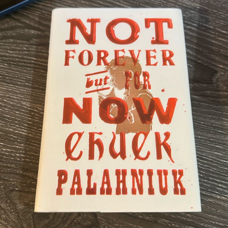 Not Forever, but for Now
