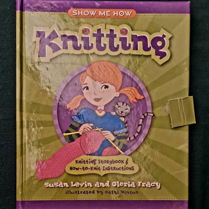 Show Me How: Knitting