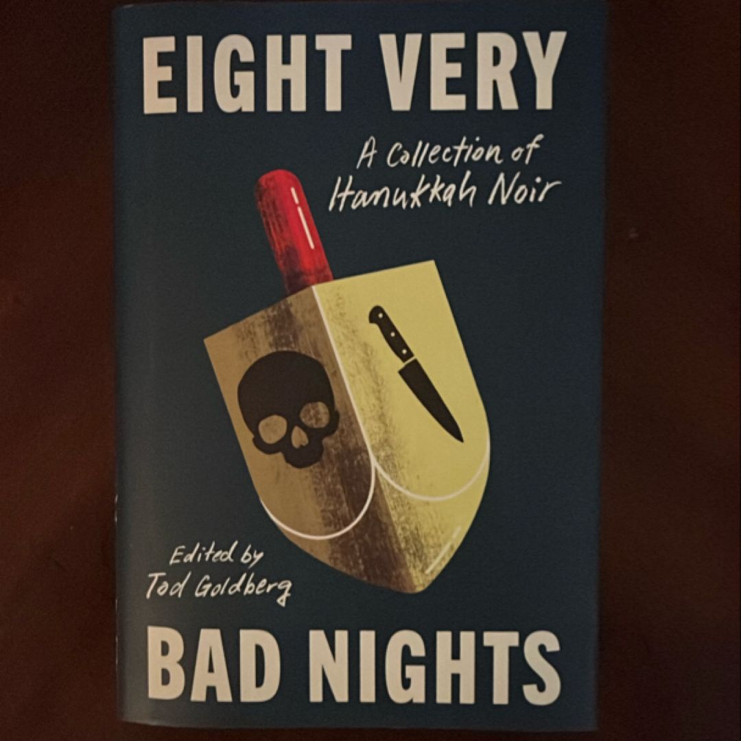 Eight Very Bad Nights: a Collection of Hanukkah Noir