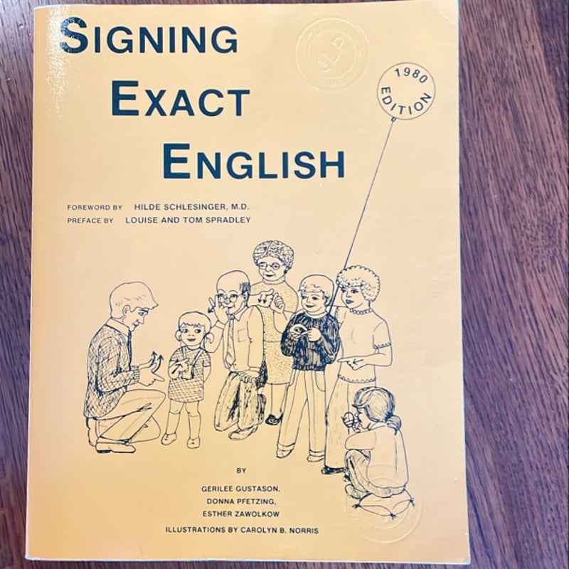 Signing Exact English