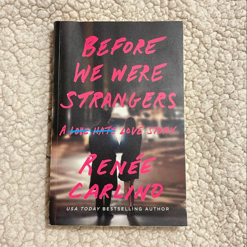 Before We Were Strangers First Edition