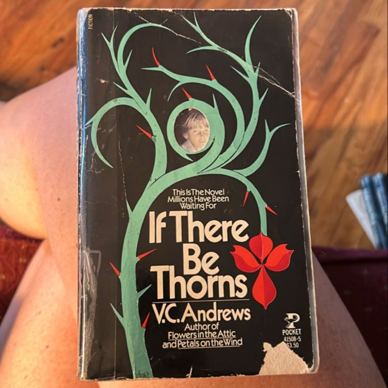 If There Be Thorns