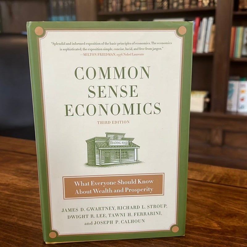Common Sense Economics