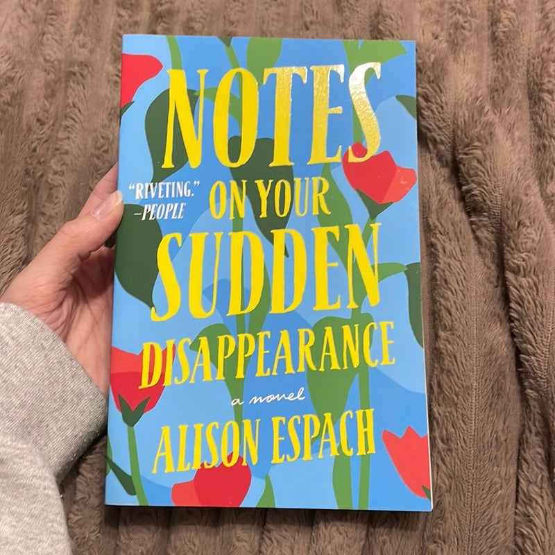 Notes on Your Sudden Disappearance