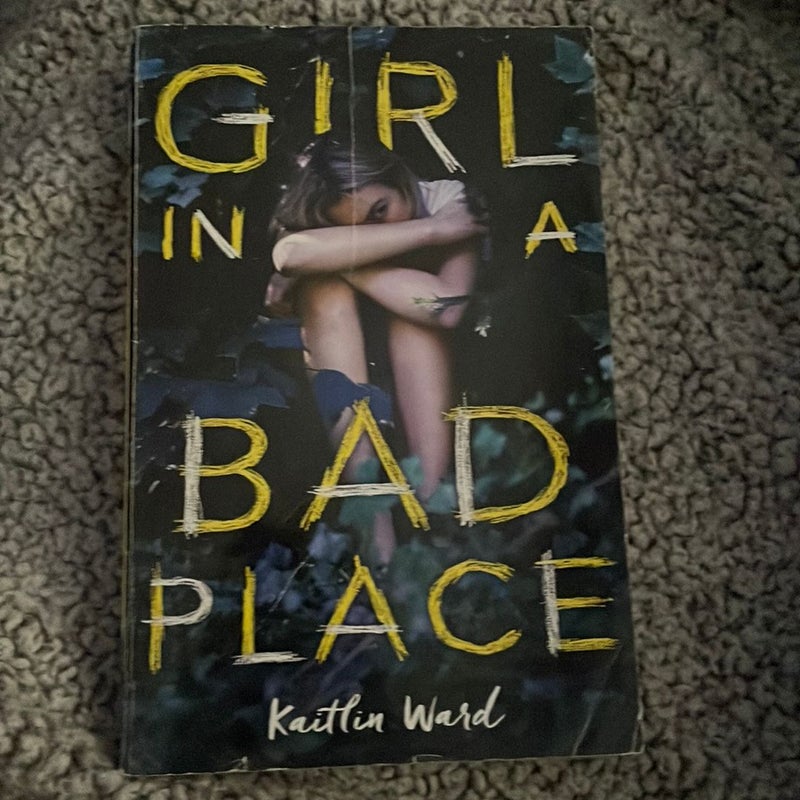 Girl in a Bad Place